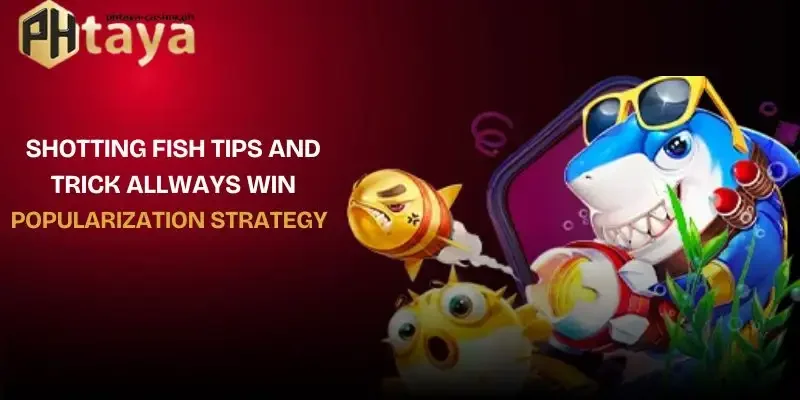 shotting-fish-tips-and-trick-allways-win